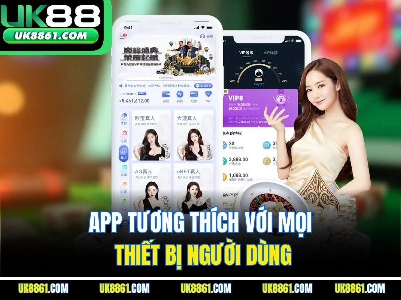 App tương thích với mọi thiết bị người dùng