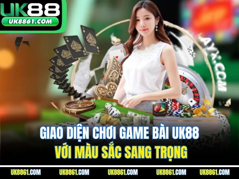 Giao diện chơi game bài UK88 với màu sắc sang trọng