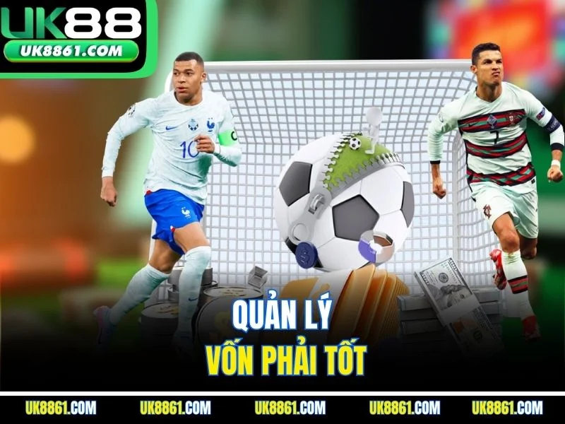Quản lý vốn phải tốt