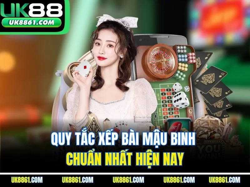 Quy tắc xếp bài mậu binh chuẩn nhất hiện nay