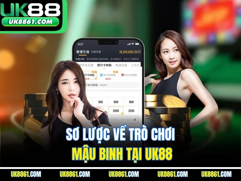 Sơ lược về trò chơi mậu binh tại UK88
